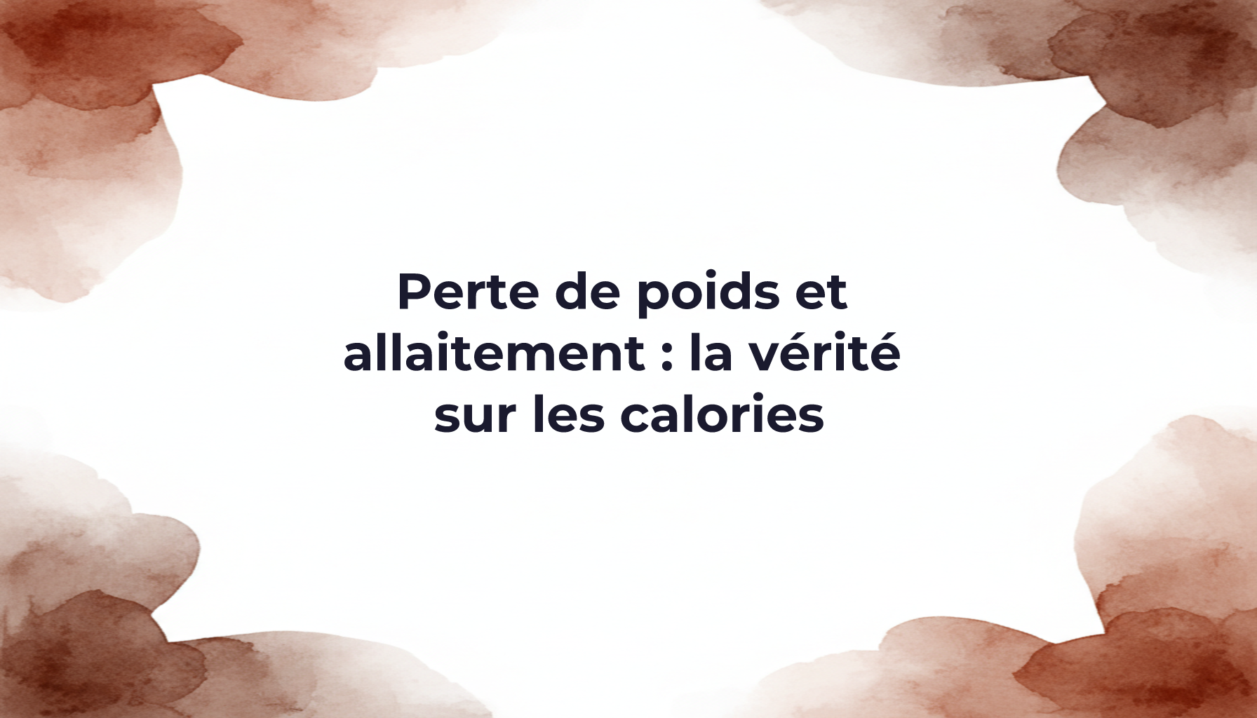 Weight loss and breastfeeding: the truth about calories